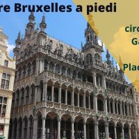 Visitare Bruxelles a piedi: itinerario circolare dalla Gare du Midi alla Grand Place e ritorno