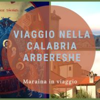 Viaggio nella Calabria Arbereshe: itinerario alla scoperta dei borghi più interessanti